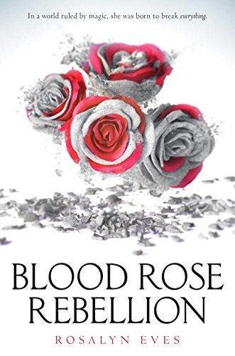 Blood Rose Rebellion 9781524719258 Rosalyn Eves, Boeken, Taal | Engels, Gelezen, Verzenden