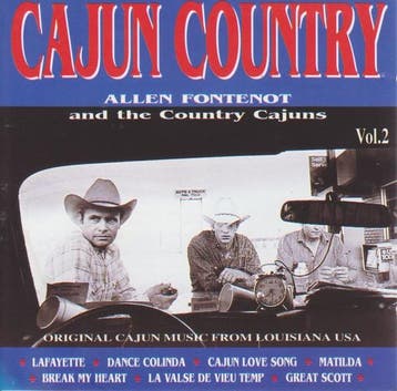 Allen Fontenot And The Country Cajuns - Cajun Country Vol.2, CD & DVD, CD | Musique du monde, Verzenden
