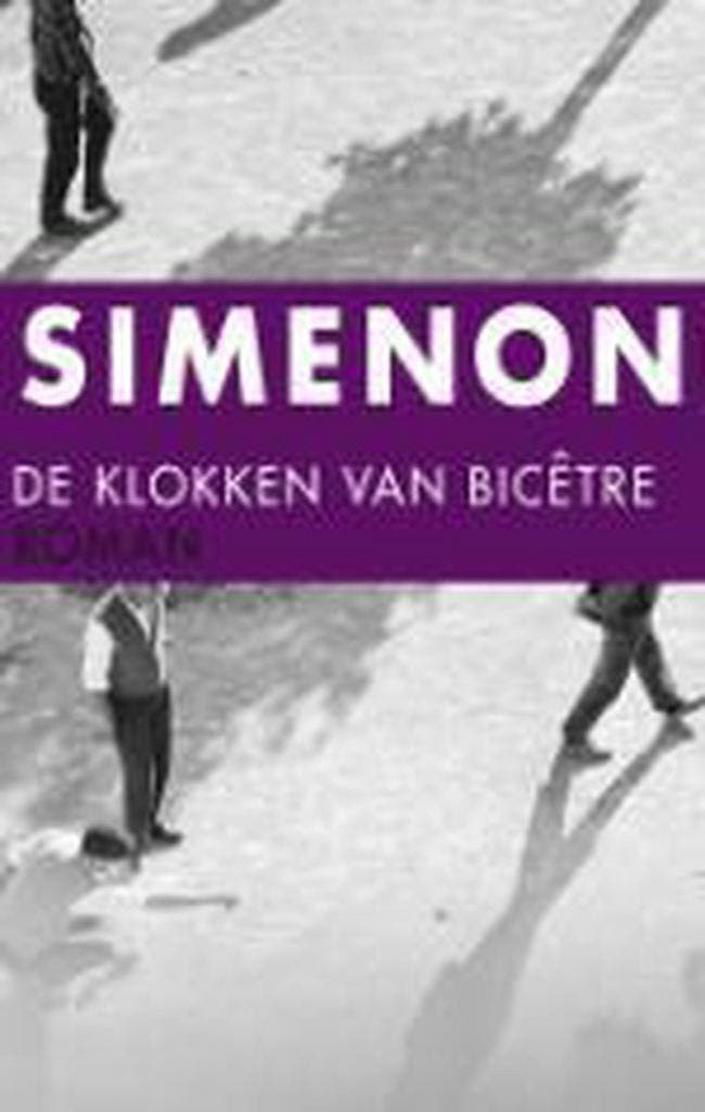 De klokken van Bicetre / Georges Simenon 9789025419462, Livres, Romans, Envoi