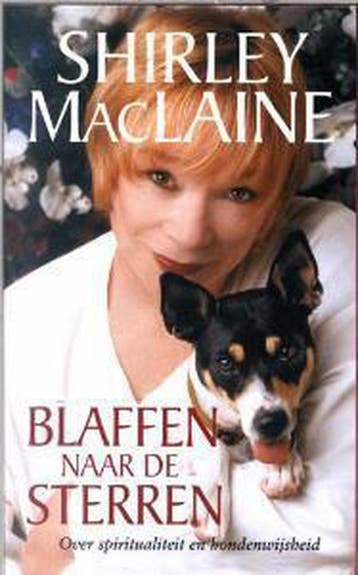 Blaffen naar de sterren 9789022538517 Shirley MacLaine, Verzenden, Shirley MacLaine