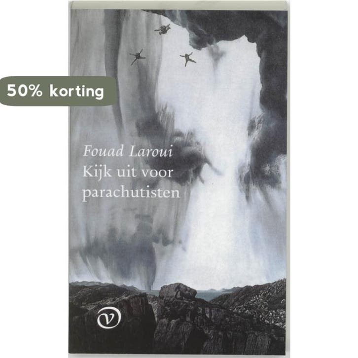 Kijk uit voor parachutisten 9789028209435 Fouad Laroui, Livres, Romans, Envoi