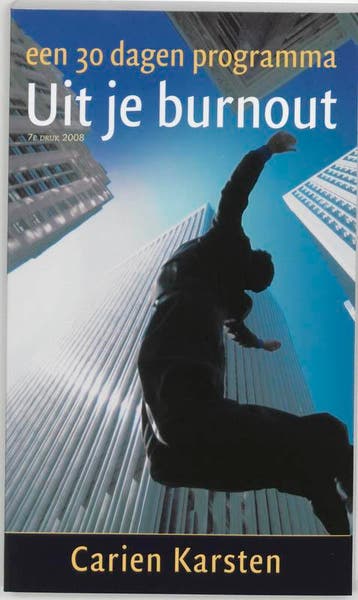 Uit je burn-out 9789038911502 Carien Karsten, Verzenden, Carien Karsten