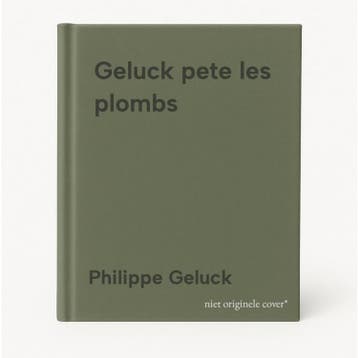 Geluck pete les plombs 9782203091740 Philippe Geluck, Verzenden, Philippe Geluck