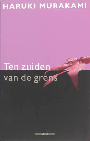 Ten zuiden van de grens 9789045009896 Haruki Murakami, Verzenden, Haruki Murakami