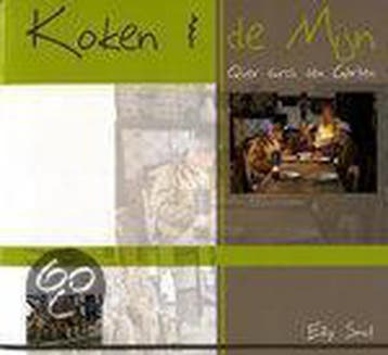 KOKEN EN DE MIJN 9789080578951 E. Smit, Verzenden, Gelezen, E. Smit