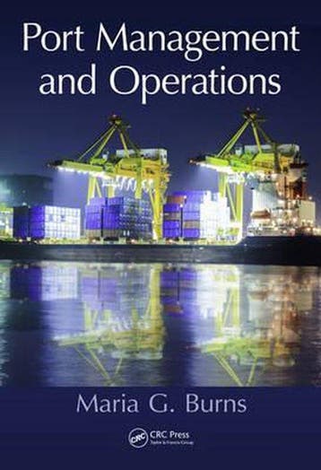 Port Management and Operations 9781482206753 Maria G. Burns, Boeken, Verzenden, Gelezen, Maria G. Burns