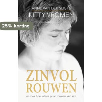 Zinvol rouwen 9789492723482 Kitty Vromen, Verzenden, Gelezen, Kitty Vromen