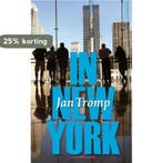 In New York 9789460032875 Jan Tromp, Verzenden, Gelezen, Jan Tromp