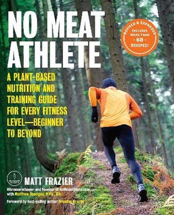 No Meat Athlete, Revised and Expanded 9781592338597, Verzenden, Matt Frazier