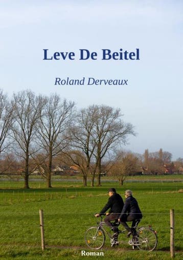 Leve De Beitel / Beiteltrilogie / 3 9789402143416, Verzenden, Roland Derveaux