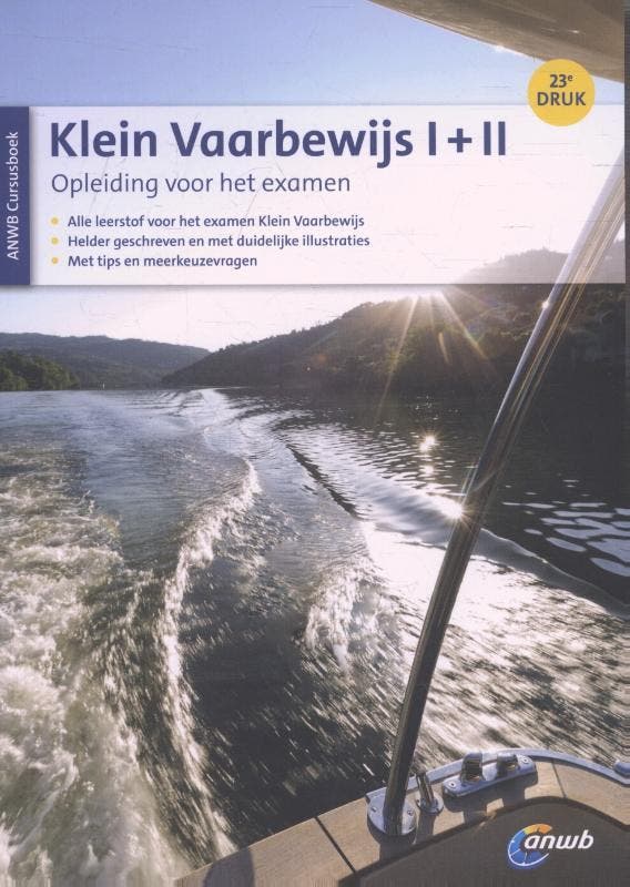 Klein vaarbewijs I + II / ANWB cursusboeken 9789018040673, Boeken, Hobby en Vrije tijd, Zo goed als nieuw, Verzenden