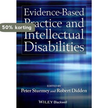 Evidence-Based Practice and Intellectual Disabilities, Verzenden, Gelezen, P Sturmey