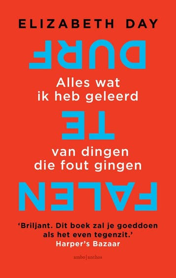 Durf te falen 9789026347733 Elizabeth Day, Boeken, Verzenden, Zo goed als nieuw, Elizabeth Day