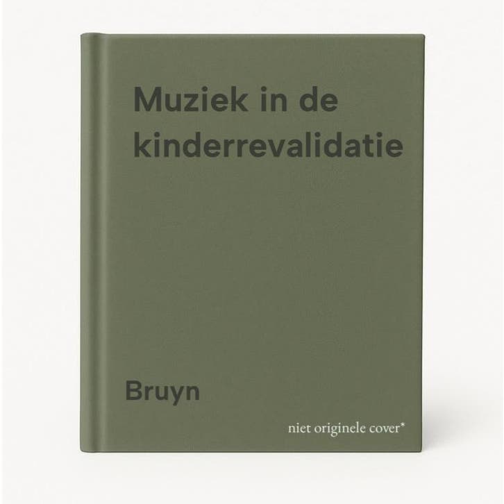 Muziek in de kinderrevalidatie 9789026617805 Bruyn, Boeken, Studieboeken en Cursussen, Gelezen, Verzenden