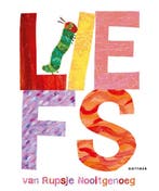 LIEFS van Rupsje Nooitgenoeg - Prentenboek 22x26,5 cm, Verzenden, Eric Carle
