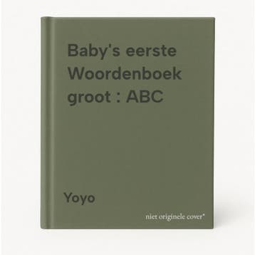 Babys eerste Woordenboek groot : ABC 9789058435392 Yoyo, Verzenden, Gelezen, Yoyo