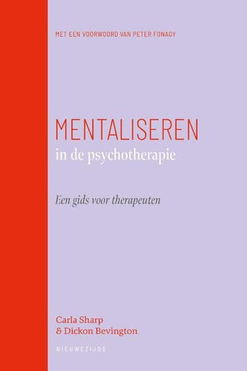 Mentaliseren In De Psychotherapie | Nieuw, Verzenden, Carla Sharp; Dickon Bevington
