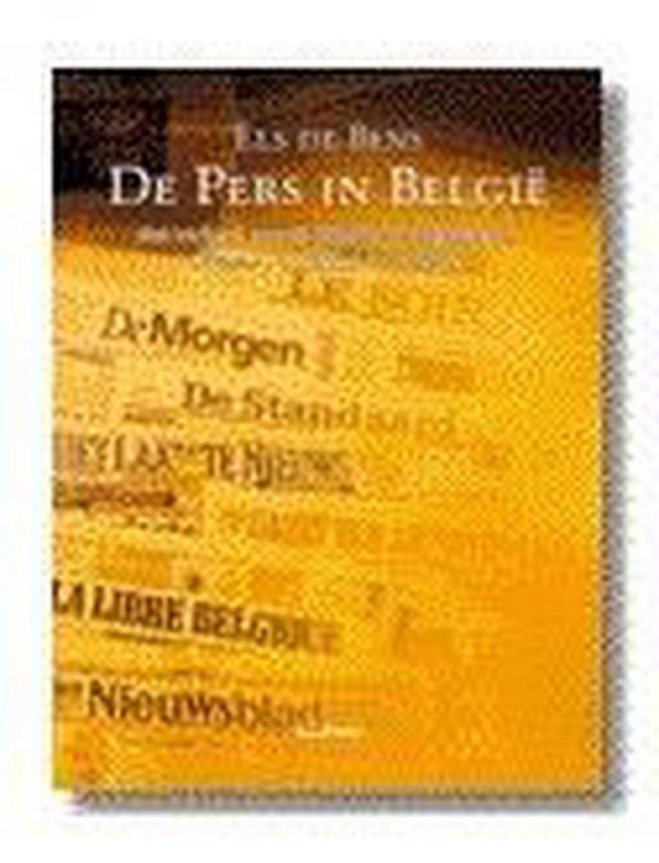 PERS IN BELGIE, DE 9789020932225 E. de Bens, Boeken, Geschiedenis | Wereld, Gelezen, Verzenden