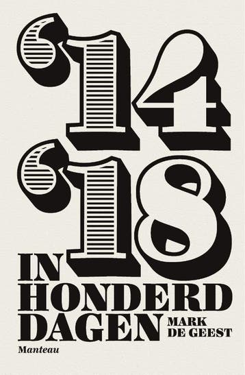 14- 18 in honderd dagen 9789022332375 Mark De Geest, Verzenden, Gelezen, Mark De Geest