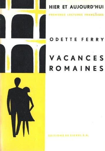Hier et aujourd'hui Vacances romaines - Ferry, Verzenden, Nieuw