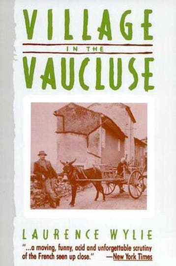 Village in the Vaucluse 9780674939363 Laurence William Wylie, Verzenden, Laurence William Wylie