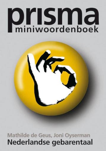 Prisma Miniwoordenboek Nederlandse gebarentaal / Prisma mini, M. de Geus, Verzenden, Nederlands, Zo goed als nieuw