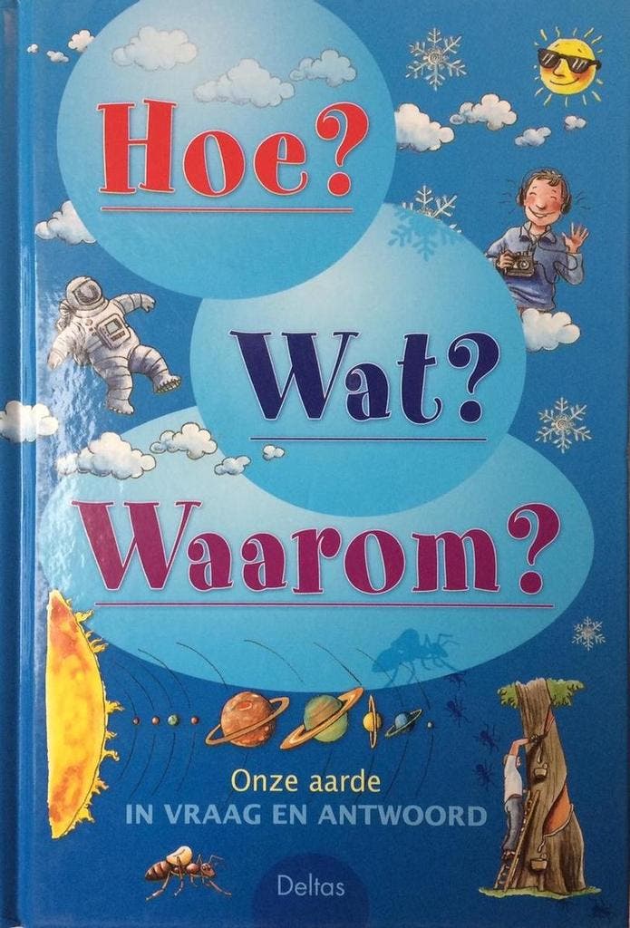Onze aarde / In vraag en antwoord / Hoe? Wat? Waarom?, Livres, Livres pour enfants | Jeunesse | 10 à 12 ans, Envoi
