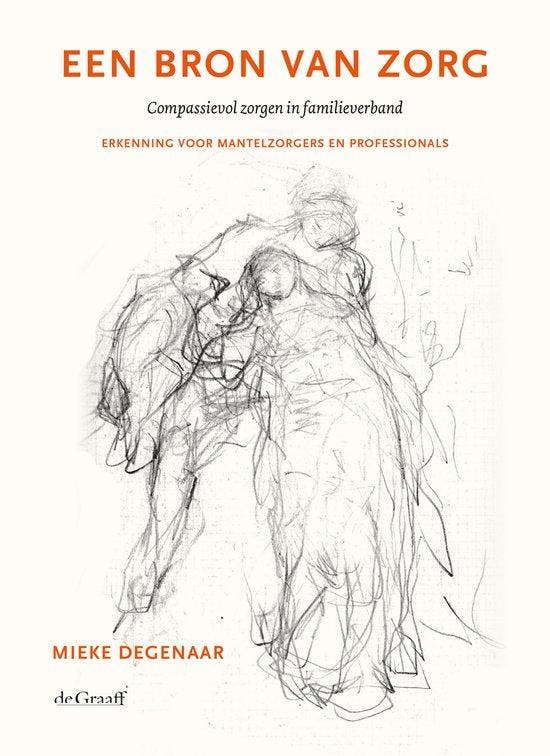 Een bron van zorg 9789493127296 Mieke Degenaar, Livres, Politique & Société, Envoi