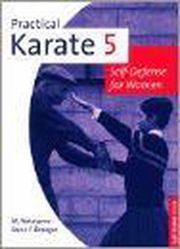 Practical Karate 5 9780804804851 Donn F. Draeger, Verzenden, Zo goed als nieuw, Donn F. Draeger