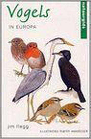 Vogels in Europa / Natuurgids 9789059471016 J. Flegg, Verzenden, Zo goed als nieuw, J. Flegg