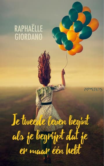 Je tweede leven begint als je begrijpt dat je er maar één, Verzenden, Zo goed als nieuw, Raphaëlle Giordano