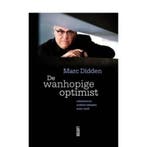 De wanhopige optimist 9789460581977 Marc Didden, Boeken, Verzenden, Zo goed als nieuw, Marc Didden