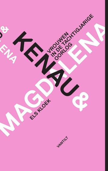 Kenau en Magdalena 9789460041587 Els Kloek, Verzenden, Zo goed als nieuw, Els Kloek