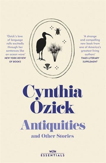 W&N Essentials- Antiquities and Other Stories 9781474623742, Verzenden, Cynthia Ozick