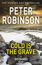 Cold is the Grave 9781509859955 Peter Robinson, Verzenden, Peter Robinson