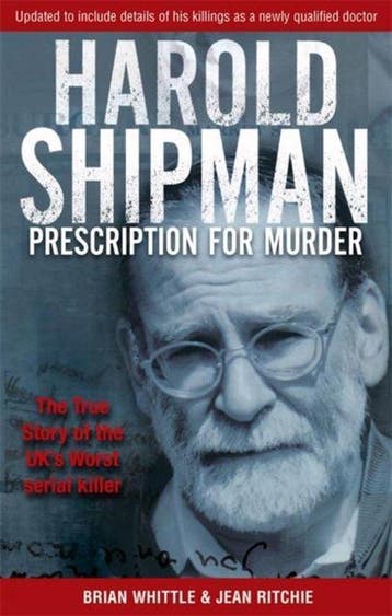 Harold Shipman - Prescription For Murder 9780751529982, Verzenden, Brian Whittle