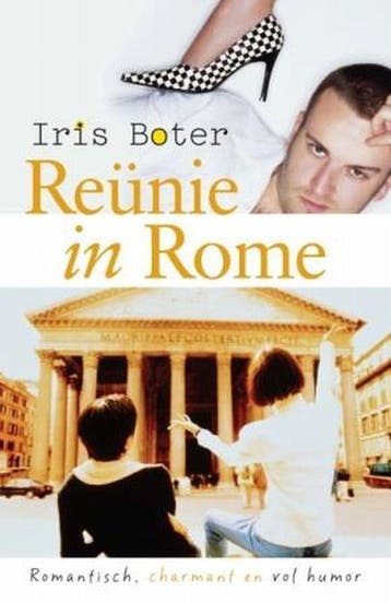 Reunie in Rome 9789059774162 Iris Boter, Boeken, Verzenden, Gelezen, Iris Boter