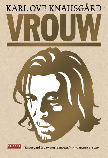 Vrouw / Mijn strijd / 6 9789044538441 Karl Ove Knausgård, Boeken, Verzenden, Gelezen, Karl Ove Knausgård