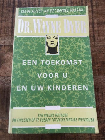 TOEKOMST VOOR U EN UW KINDEREN UIT. 9789022978382 Dyer, Boeken, Verzenden, Gelezen, Dyer