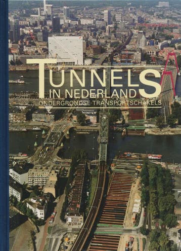 Tunnels in Nederland 9789066185906 Stiksma, Boeken, Verzenden, Zo goed als nieuw, Stiksma