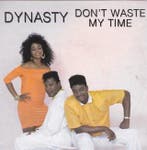 Dynasty - Dont Waste My Time, Cd's en Dvd's, Verzenden, Gebruikt