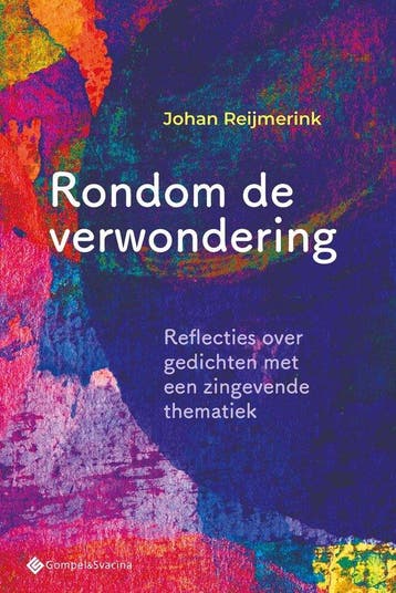 Rondom de verwondering 9789463715683 Johan Reijmerink, Verzenden, Gelezen, Johan Reijmerink