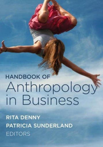 Handbook of Anthropology in Business 9781611321722, Verzenden, Rita M Denny