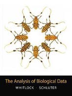 The Analysis of Biological Data 9780981519401, Verzenden, Zo goed als nieuw, Michael Whitlock