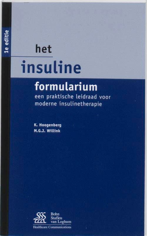 Het Insuline Formularium 9789031350858 K. Hoogenberg, Livres, Science, Envoi