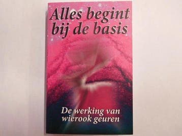 Boek: Alles begint bij de basis, De werking van wierook, Verzenden, Yvonne Graaf