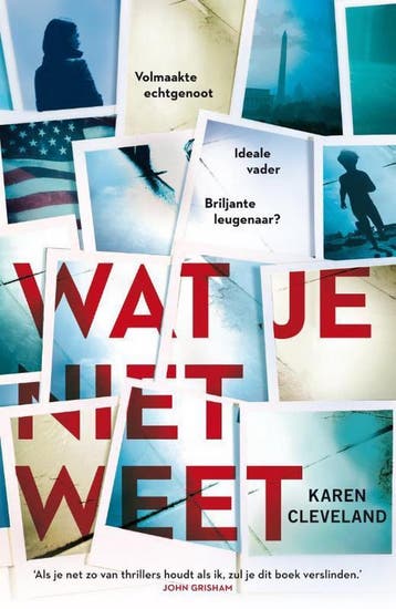 Wat je niet weet 9789400509559 Karen Cleveland, Boeken, Verzenden, Gelezen, Karen Cleveland