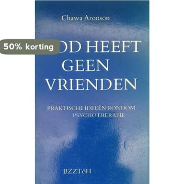 GOD HEEFT GEEN VRIENDEN 9789062913817 Aronson, Boeken, Verzenden, Gelezen, Aronson