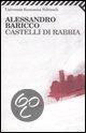 Castelli Di Rabbia 9788807819698 Alessandro Baricco, Verzenden, Zo goed als nieuw, Alessandro Baricco