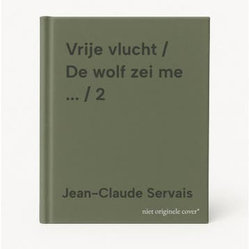 Vrije vlucht / De wolf zei me ... / 2 9789031439430, Boeken, Stripverhalen, Verzenden, Zo goed als nieuw, Jean-Claude Servais